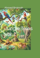 Jungle Tales Vol. 2: Lesson for Little Hearts B0CTV89W46 Book Cover