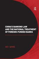China's Banking Law and the National Treatment of Foreign-Funded Banks 0367601613 Book Cover
