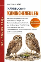 HANDBUCH FÜR KANINCHENEULEN: Der vollständige Leitfaden zum Verhalten, zur Pflege, zur Kommunikation, zum Lebensraum, zur Ernährung, zur ... einer sich wandelnden Welt (German Edition) B0GQJK8VDV Book Cover