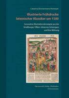 Illustrierte Fruhdrucke Lateinischer Klassiker Um 1500: Innovative Illustrationskonzepte Aus Der Strassburger Offizin Johannes Gruningers Und Ihre Wir 3447109394 Book Cover