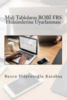 Mali Tablolarinin, Bobi Frs Hukumlerine Uyarlanmasi 1727418352 Book Cover
