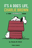 It's a Dog's Life, Snoopy 0345442695 Book Cover