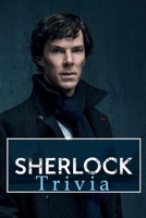 Sherlock Trivia: Trivia Quiz Game Book B08P3JTTSW Book Cover