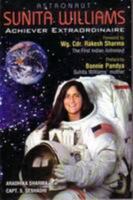 Astronaut Sunita Williams Achiever Extraordinaire 8129112086 Book Cover