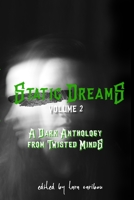 Static Dreams : A Dark Anthology from Twisted Minds 173308083X Book Cover