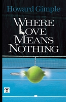 Where Love Means Nothing B0DFT22KRJ Book Cover