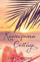Kawaipuna Cottage (Best Friends) 1520559437 Book Cover