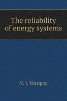 The reliability of energy systems 5519572577 Book Cover