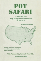 Pot Safari:: A Visit to the Top Marijuana Researchers in the U.S. B0FCRJ4YCP Book Cover