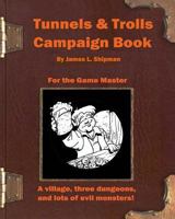 Tunnels & Trolls Campaign Book 1530670802 Book Cover