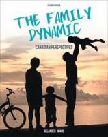 The Family Dynamic: Canadian Perspectives 0176502009 Book Cover