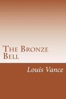 The Bronze Bell (Large Print Edition) 1986311635 Book Cover