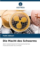 Die Macht des Schwarms (German Edition) 6208901030 Book Cover
