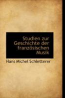 Studien zur Geschichte der französischen Musik 110332943X Book Cover