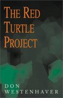 The Red Turtle Project 0738866482 Book Cover