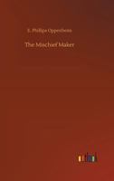 The Mischief Maker 1548481394 Book Cover