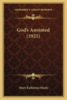 God's Anointed 1165432692 Book Cover