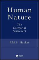 Human Nature: The Categorial Framework 1444332481 Book Cover