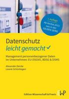 Datenschutz - Leicht Gemacht: Management Personenbezogener Daten Im Unternehmen: Eu-Dsgvo, Bdsg & Dsms 3874403890 Book Cover