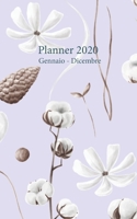 Planner 2020 Gennaio - Dicembre: Agenda mensile e settimanale A partire dal 1 gennaio al 31 dicembre 2020, copre i calendari per il 2019, 2020, 2021, 2021, 12 foglio mensili e 53 foglio settimanali. 1673770258 Book Cover
