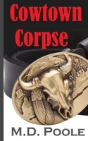 Cowtown Corpse 1547236655 Book Cover