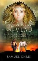 Zaria & Vlad: The Reincarnation of Beauty 1535325224 Book Cover