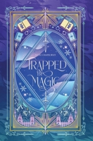 Trapped by Magic B0D66QG1B9 Book Cover