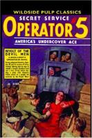 Operator #5: Revolt of the Devil Men 1592240690 Book Cover