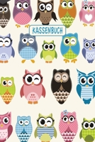 Kassenbuch: Einnahmen - Ausgaben Buchf�hrung f�r Kleingewerbe und Selbstst�ndige - ca. A5 im Eulen - Design 1088720668 Book Cover