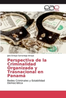 Perspectiva de la Criminalidad Organizada y Trasnacional en Panamá 6200035172 Book Cover