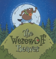 The Werewolf Beaver 1038321131 Book Cover