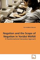Negation and the Scope of Negation in Yorùbá Mòfòlí 3639255275 Book Cover