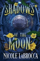 Shadows of the Moon: A Fantasy Romance (Shadows and Smoke) B0HK9XZK6J Book Cover