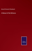 A Manual of the Mollusca 3375173504 Book Cover