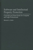 Software and Intellectual Property Protection: Copyright and Patent Issues for Computer and Legal Professionals 0899309747 Book Cover