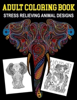 Adult Coloring Book Stress Relieving Animal Designs: Funny Mini and Cheap Adult Coloring Book Mandala Style B08VWY9SZ9 Book Cover