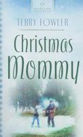 Christmas Mommy 1597890383 Book Cover
