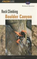 Rock Climbing Boulder Canyon 1560447508 Book Cover