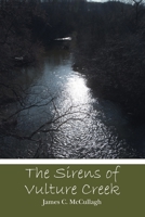 The Sirens of Vulture Creek 1439249296 Book Cover
