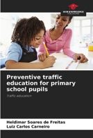 Preventive traffic education for primary school pupils 6207194101 Book Cover