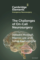 The Challenges of Being On-Call for Neurosurgery 1009384511 Book Cover