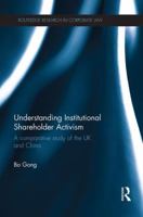 Understanding Institutional Shareholder Activism: A Comparative Study of the UK and China 1138937568 Book Cover