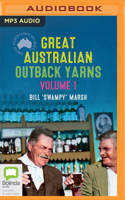 Great Australian Outback Yarns: Volume 1 1867595796 Book Cover