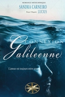 Connexion Galileenne: L'amour est toujours entre nous 1088232922 Book Cover