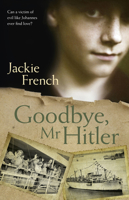 Goodbye, Mr Hitler 1460751299 Book Cover