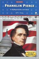 Franklin Pierce (Presidents) 0766050734 Book Cover