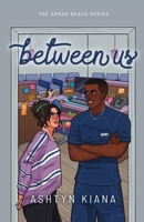 Between Us (The Amada Beach Series) B0F6KDPJTP Book Cover