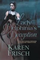 Lady Delphinia's Deception 161026004X Book Cover