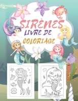 Sirènes: Livre de Coloriage Pour Les Filles B099BV5RVD Book Cover