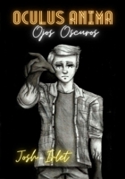 Oculus Anima: Ojos Oscuros B0B5KQNBDY Book Cover